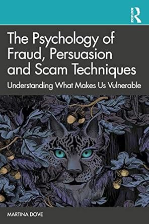 Chairman of Puerto Rican Bank Pleads Guilty in $13.6M Fraud Scheme That Led to Collapse of Nodus International Bank 2 The Psychology of Fraud, Persuasion and Scam Techniques