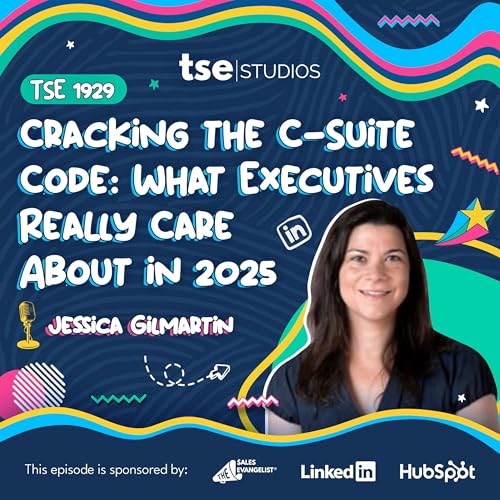 『Cracking the C-Suite Code: What Executives Really Care About in 2025 | Jessica Gilmartin - 1929』のカバーアート