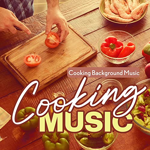 Cooking Music de Cooking Background Music sur Amazon Music Unlimited