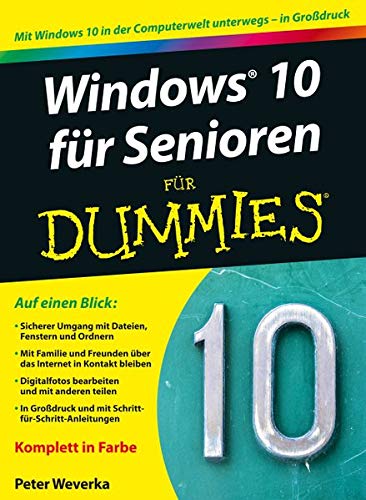 Windows 10 für Senioren für Dummies Windows 10 für Senioren für Dummies