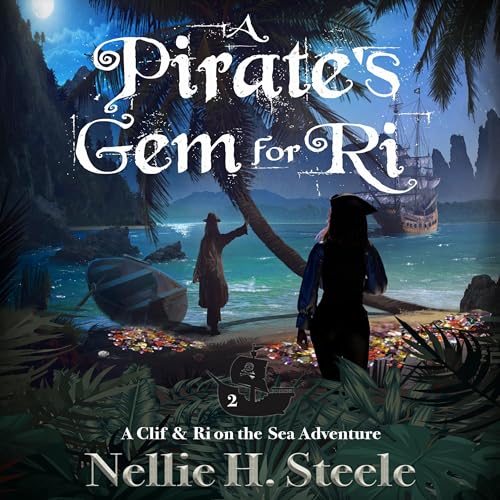 A Pirate's Gem for Ri Audiolivro Por Nellie H. Steele capa