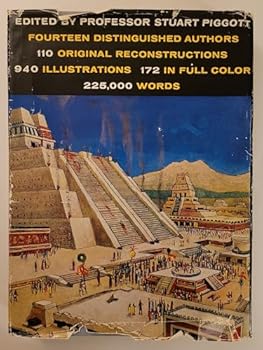 THE DAWN OF CIVILIZATION: THE FIRST WORLD SURVEY OF HUMAN CULTURES IN EARLY TIMES.