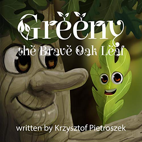Greeny, the Brave Oak Leaf by Krzysztof Pietroszek episode artwork