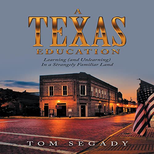 A Texas Education by Tom Segady episode artwork