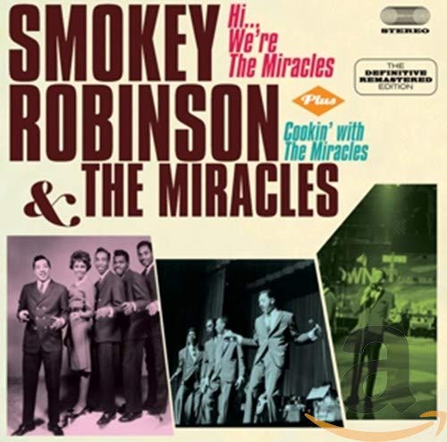 Hi..We´re the Miracles + Cookin´With the Miracles