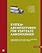 Produktbild Systemarchitekturen für verteilte Anwendungen. Client-Server, Multi-Tier, SOA, Event Driven Architecture, P2P, Grid, Web 2.0