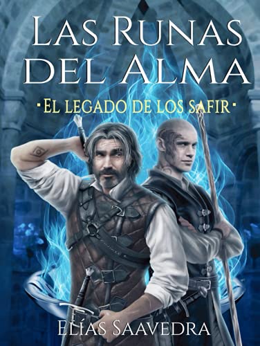 Las Runas del Alma: El legado de los safir