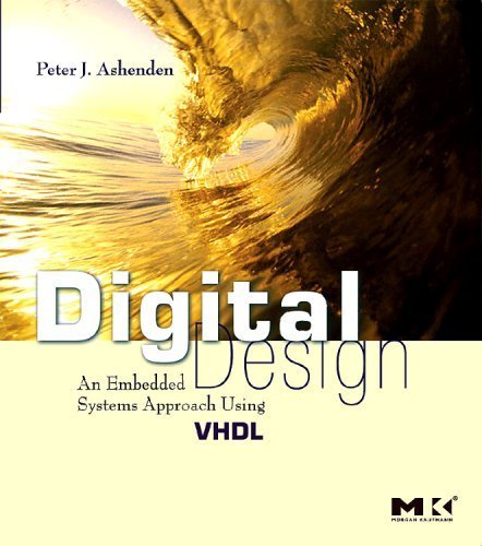 Digital Design (VHDL): An Embedded Systems Approach Using VHDL      1st Edition, Kindle Edition