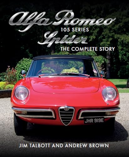  Alfa Romeo 105 Series Spider: The Complete Story (Crowood Autoclassics) (English Edition)