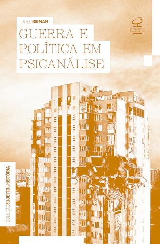 Guerra e política em psicanálise