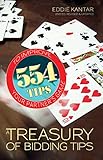 A Treasury of Bidding Tips: 554 Tips to Improve Your Partner's Game