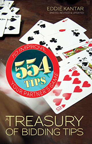 A Treasury of Bidding Tips: 554 Tips to Improve Your Partner’s Game