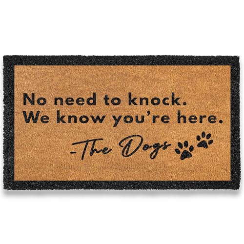 No Need to Knock We Know Youre Here Doormat 30x17 Inch Dog Welcome Mat