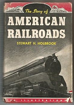 Hardcover The story of American railroads. Book