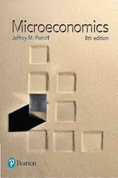Microeconomics (The Pearson Series in Economics): 9780134519531