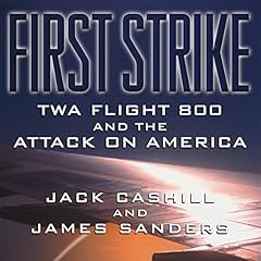 First Strike Audiobook By Jack Cashill, James Sanders cover art