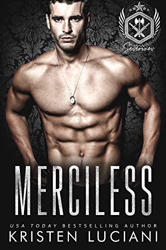 Merciless: A Dark Enemies to Lovers Russian Bratva Romance (Severinov Bratva Book 1) Kindle Edition
