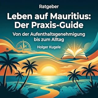 Leben auf Mauritius: Der Praxis-Guide cover art