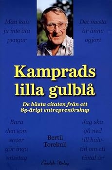 Hardcover Kamprads lilla gulblå - De bästa citaten från ett 85-årigt entreprenörskap [Swedish] Book