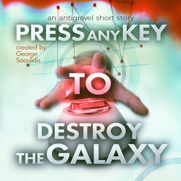 Cover art for Press Any Key to Destroy the Galaxy