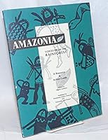Amazonia: Voices from the Rainforest 0962803308 Book Cover