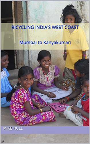 Bicycling India s West Coast: Mumbai to Kanyakumari
