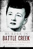Murder in Battle Creek: The Mysterious Death of Daisy Zick (True Crime)