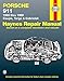 Porsche 911: Automotive Repair Manual, 1965 to 1989 - Coupe, Targa & Cabriolet