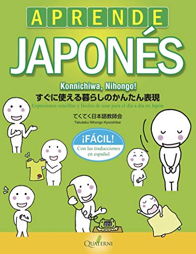 Aprende japonés fácil. Konnichiwa, Nihongo! (QUATERNI ILUSTRADOS)
