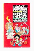 Perfect Put Downs & Instant Insults 0806969407 Book Cover