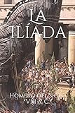 La IlÃ­ada (ColecciÃ³n de Obras de Homero) (Spanish Edition)