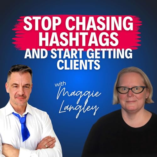Stop Chasing Hashtags And Start Getting Clients &mdash; Maggie Langley on Focus, Distraction, and Building a Business That Fits Your Life