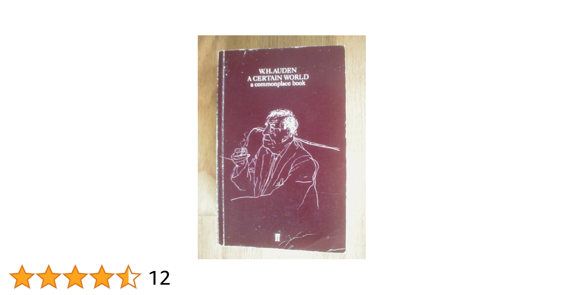 Amazon | A Certain World: A Commonplace Book | Auden, W. H.