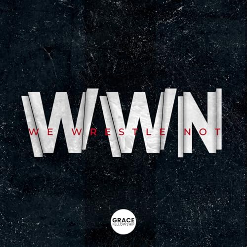 WWN: We Wrestle Not: Stand Firm
