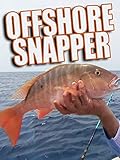 Clip: Offshore Snapper