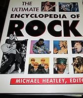 The Ultimate Encyclopedia of Rock 0062732471 Book Cover