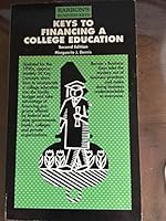 Keys to Financing a College Education (Barron's Business Keys) 0812016343 Book Cover