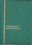 Chemistry for Funeral Service