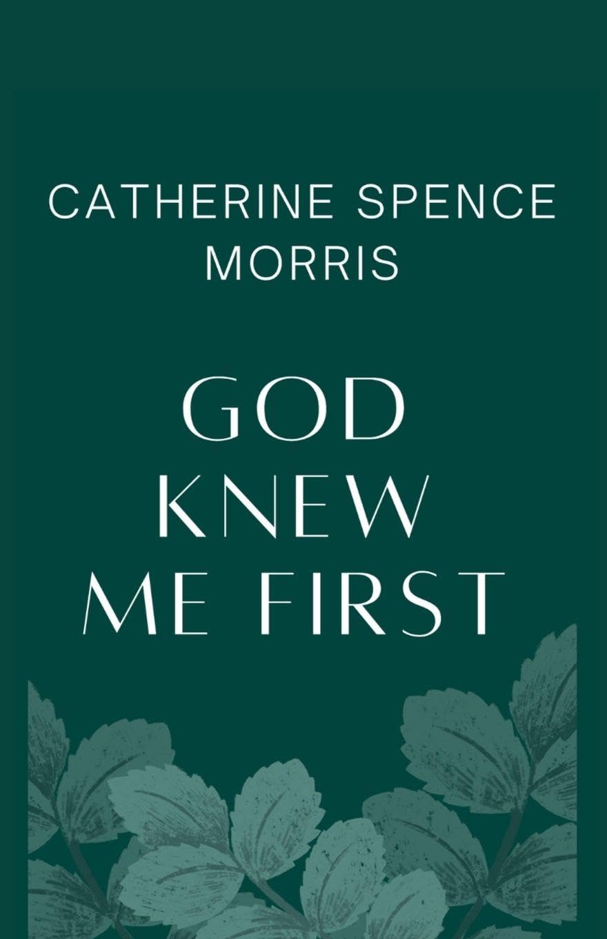 God Knew Me First
