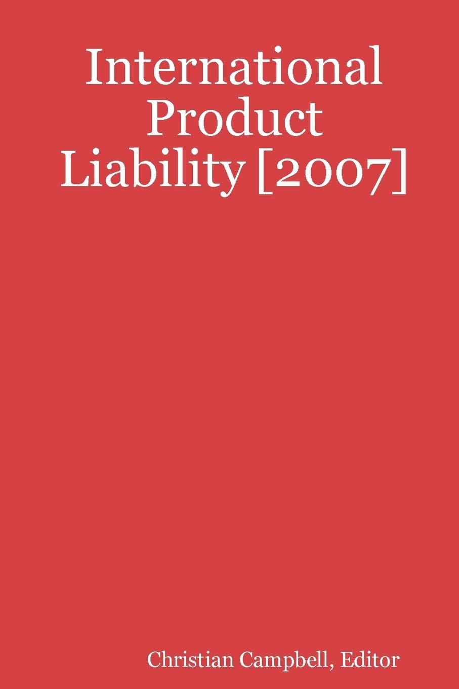 International Product Liability [2007]