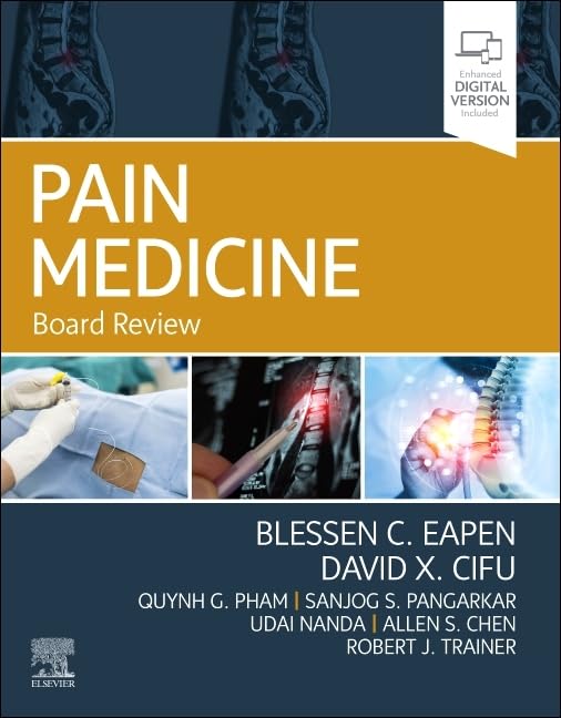Pain Medicine: Board Review      1st Edition