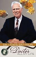 A Doctor All My Life 1935130153 Book Cover