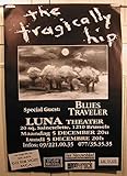  TRAGICALLY HIP The – 70 x 100 cm zeigt/Poster