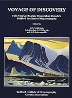Voyage of Discovery: Fifty Years of Marine Research at Canada's Bedford Institute of Oceanography 0993644309 Book Cover