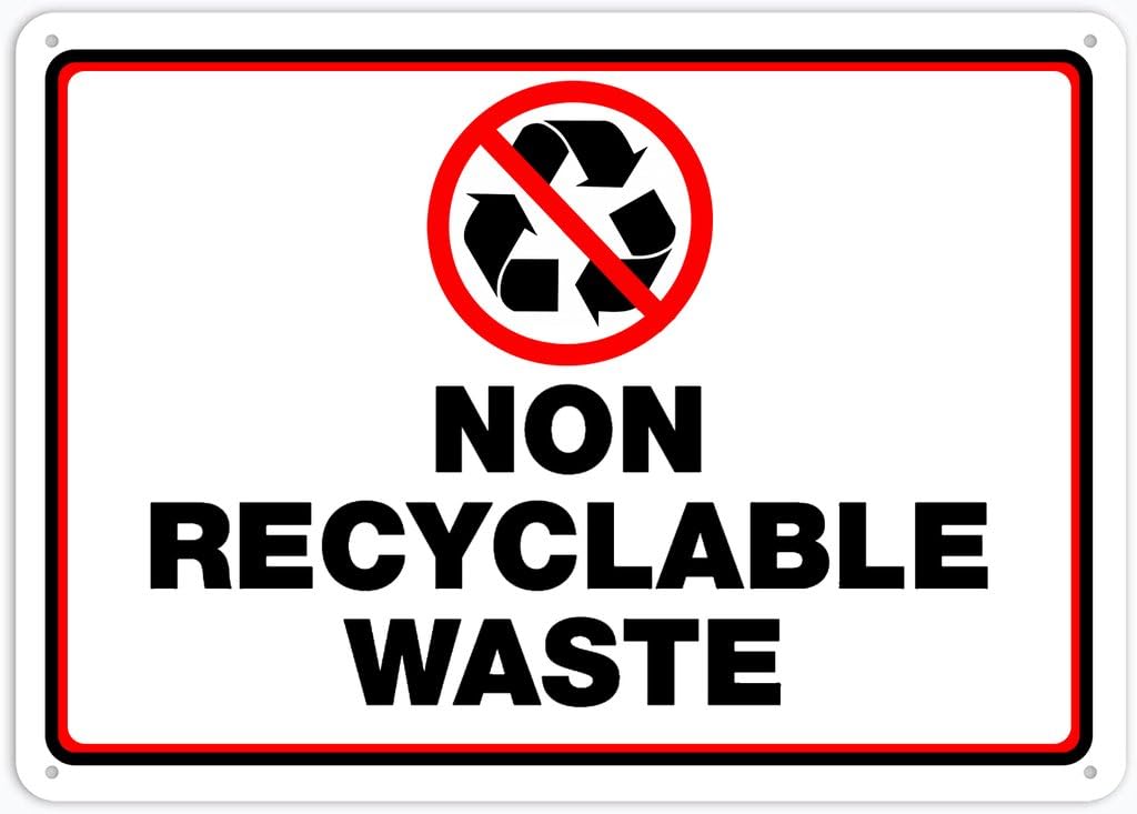 8"x12" Tin Metal Sign - Non Recyclable Waste - Decorative Wall Sign For Home, Gate, Garden, Bars, Restaurants