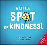 A Little Spot of Kindness ((Inspire to Create A Better You!))