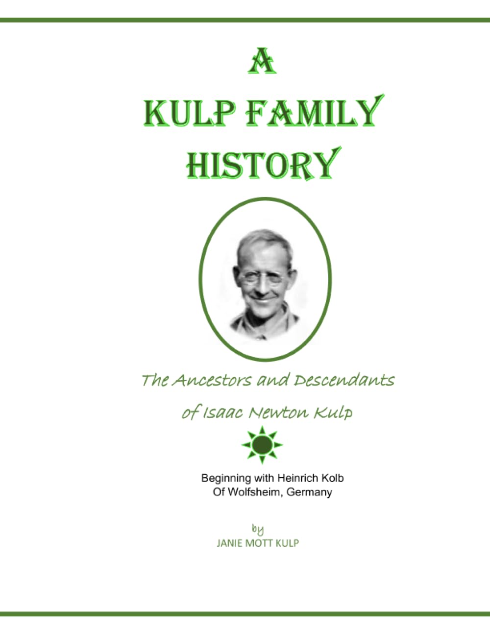 Buy A Kulp Family History The Ancestors and Descendants of Isaac
