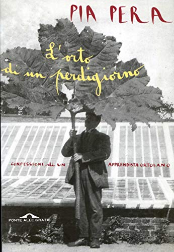 L'orto di un perdigiorno L'orto di un perdigiorno