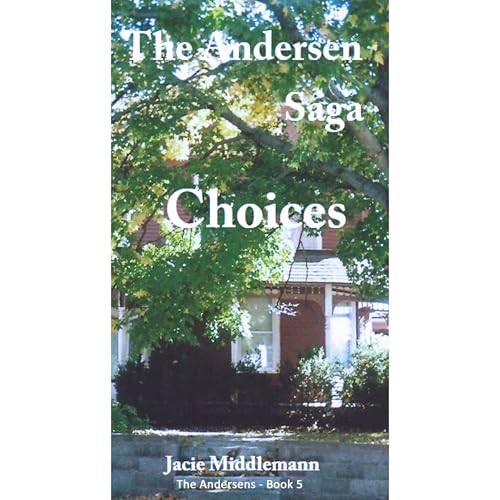 Choices - The Andersen Saga Audiolibro Por Jacie Middlemann arte de portada