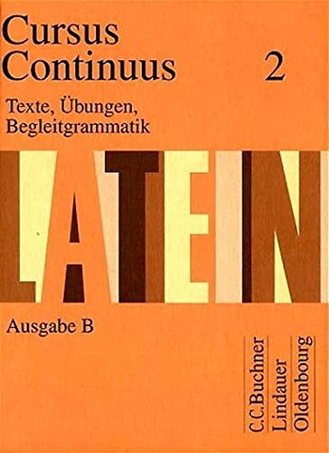 Cursus 2 Ausgabe B Lektion 28 übersetzung Cursus continuus - Ausgabe B. Unterrichtswerk für Latein als 2